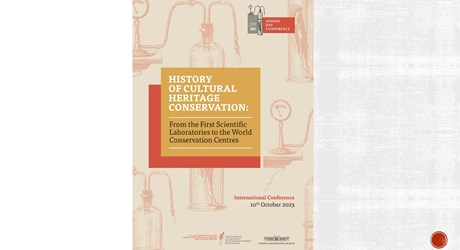 History of Cultural Heritage Conservation: From the First Scientific Laboratories to the World Conservation Centers History of Cultural Heritage Conservation: From the First Scientific Laboratories to the World Conservation Centers