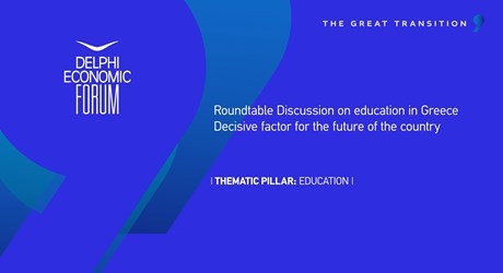 Roundtable discussion on Education in Greece | Decisive factor for the future of the country Roundtable discussion on Education in Greece | Decisive factor for the future of the country